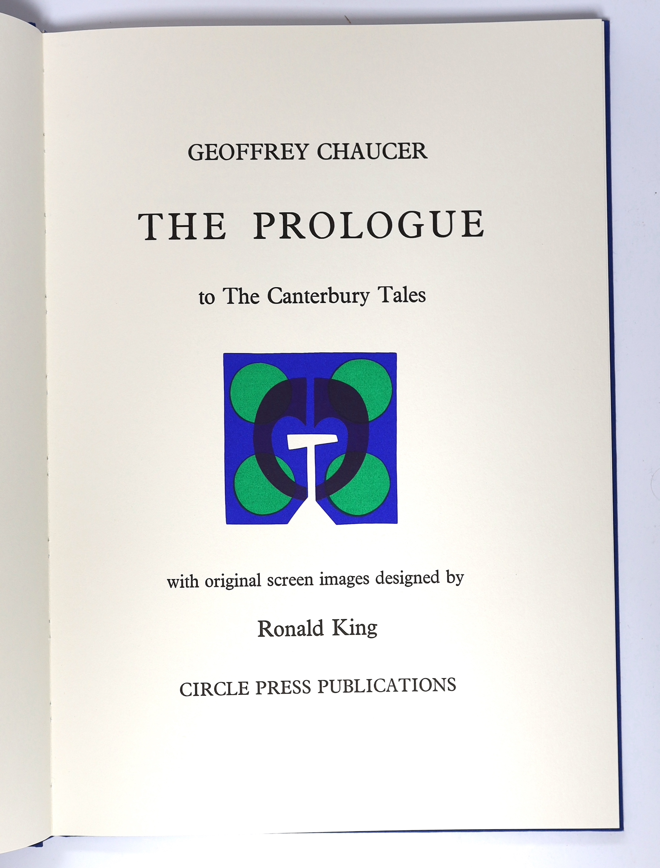 Chaucer, Geoffrey - King, Ronald (illustrator) - The Prologue to Canterbury Tales, 2nd edition, one of 250 initialled by King, folio, blue cloth, with 14 bound in colour screen prints and a prospectus, Circle Press, Guil